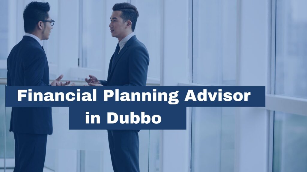 Financial Planning Advisor Dubbo